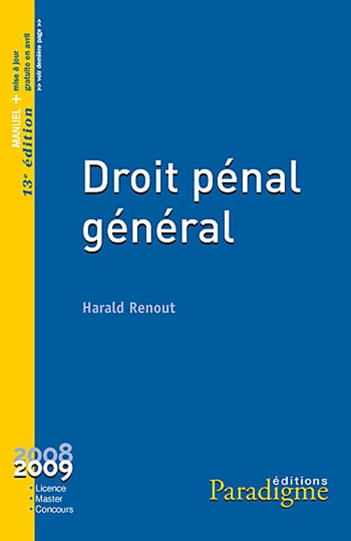 Droit pénal général ([13e éd.]) Harald Renout