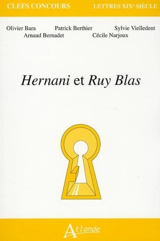 "Hernani" et "Ruy Blas"
