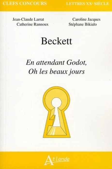 Beckett, "En attendant Godot", "Oh les beaux jours"