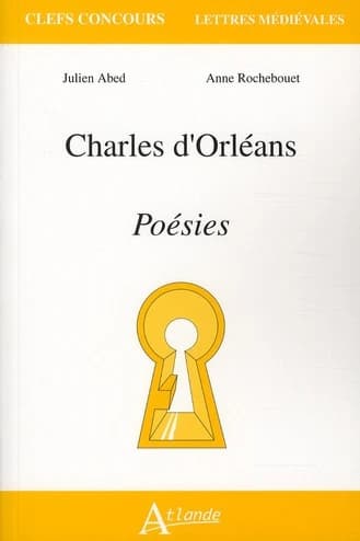 Charles d'Orléans, "Poésies"