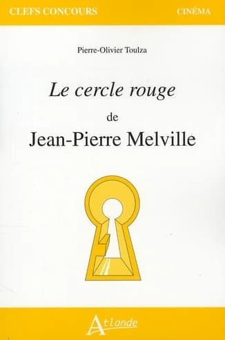 "Le cercle rouge" de Jean-Pierre Melville