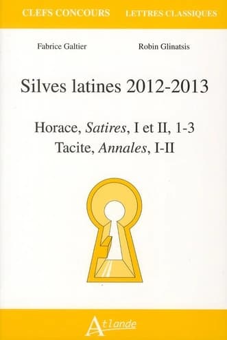 Silves latines, 2012-2013 : Horace, "Satires", I et II, 1-3, Tacite, "Annales", I-II