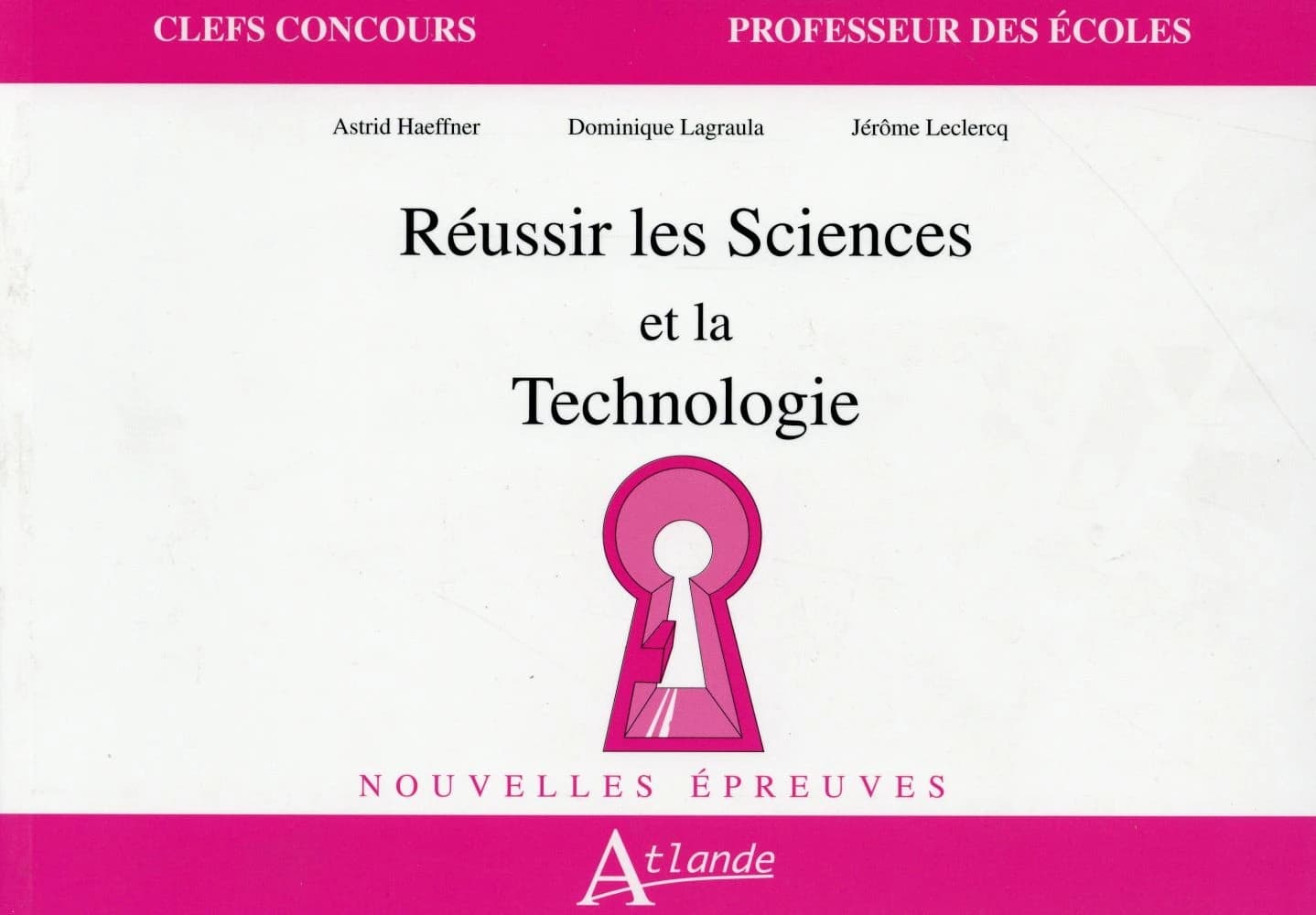 Réussir les sciences expérimentales et la technologie
