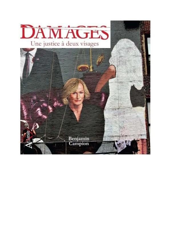 "Damages" : une justice à deux visages