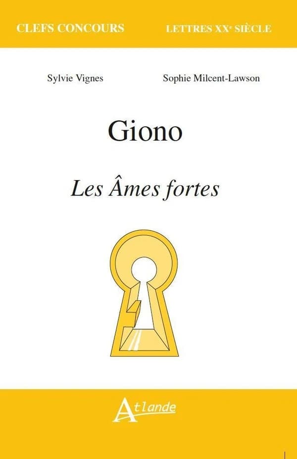 Giono, "Les âmes fortes"