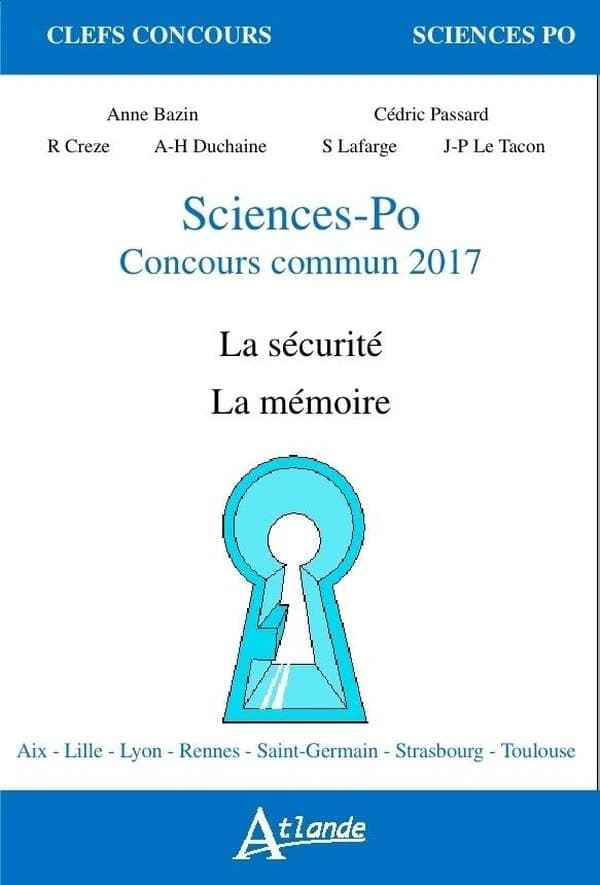 Sciences-Po, concours commun 2017 : la sécurité, la mémoire