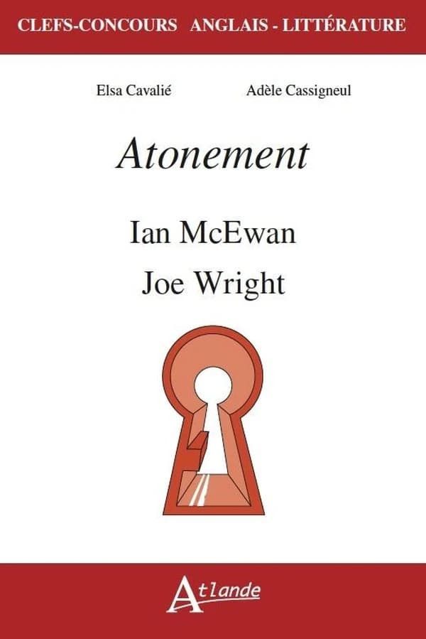 "Atonement", Ian McEwan et Joe Wright