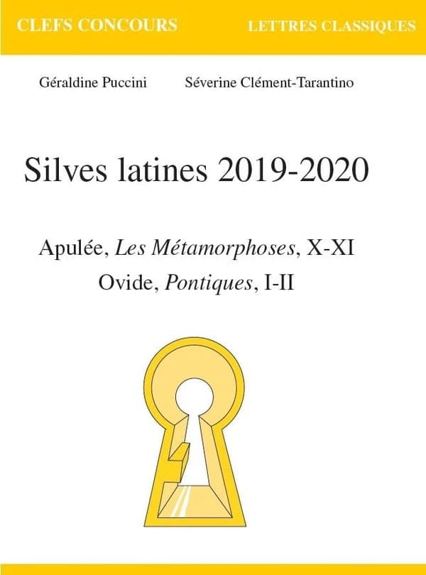 Silves latines 2019-2020 : Apulée, "Les métamorphoses", X-XI, Ovide, "Pontiques", I-II