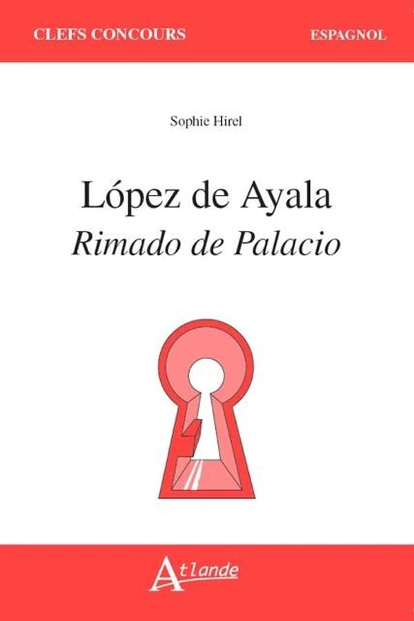 Lopez de Ayala, "Rimado de palacio"