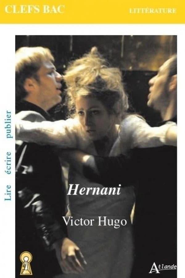 "Hernani", Victor Hugo