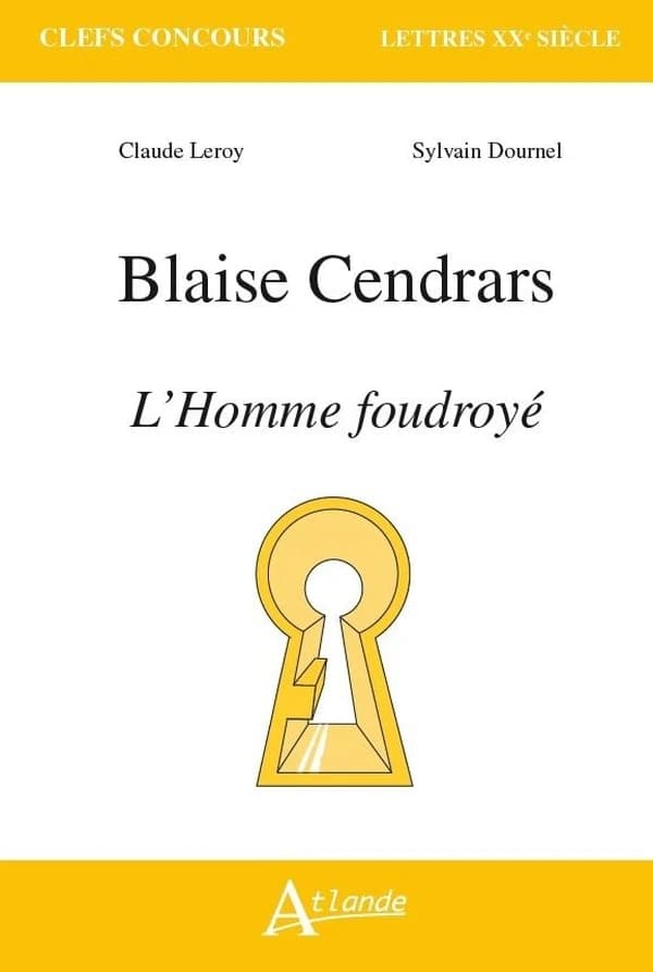 Blaise Cendrars, "L'homme foudroyé"
