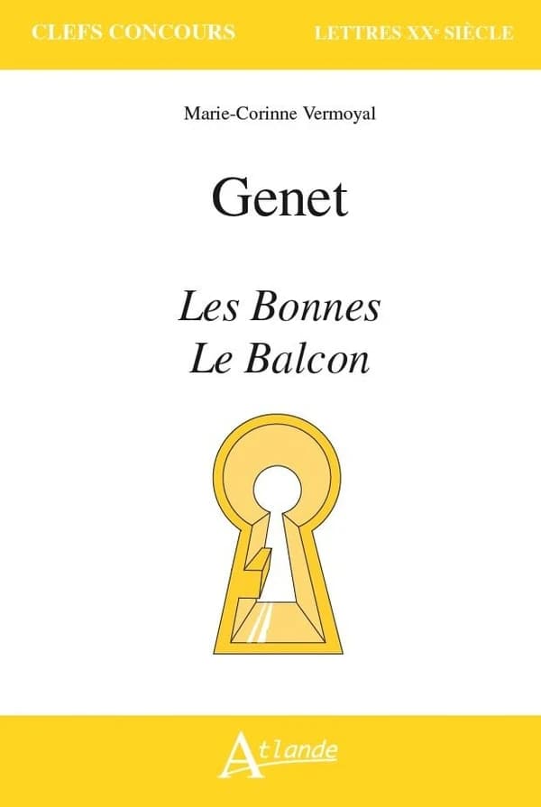 Genet, "Les bonnes", "Le balcon"