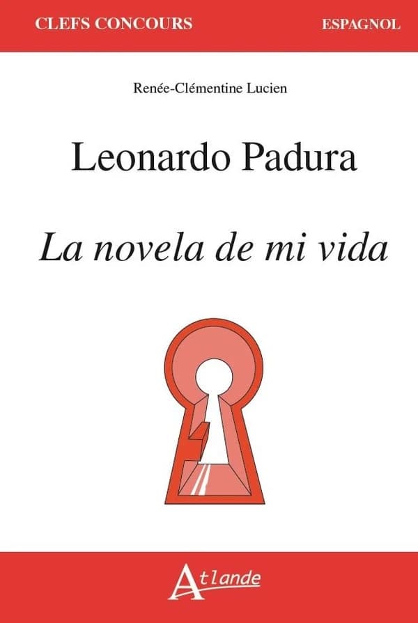 Leonardo Padura, "La novela de mi vida"