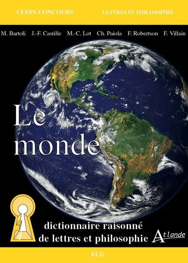 Le monde : dictionnaire raisonné de lettres et philosophie