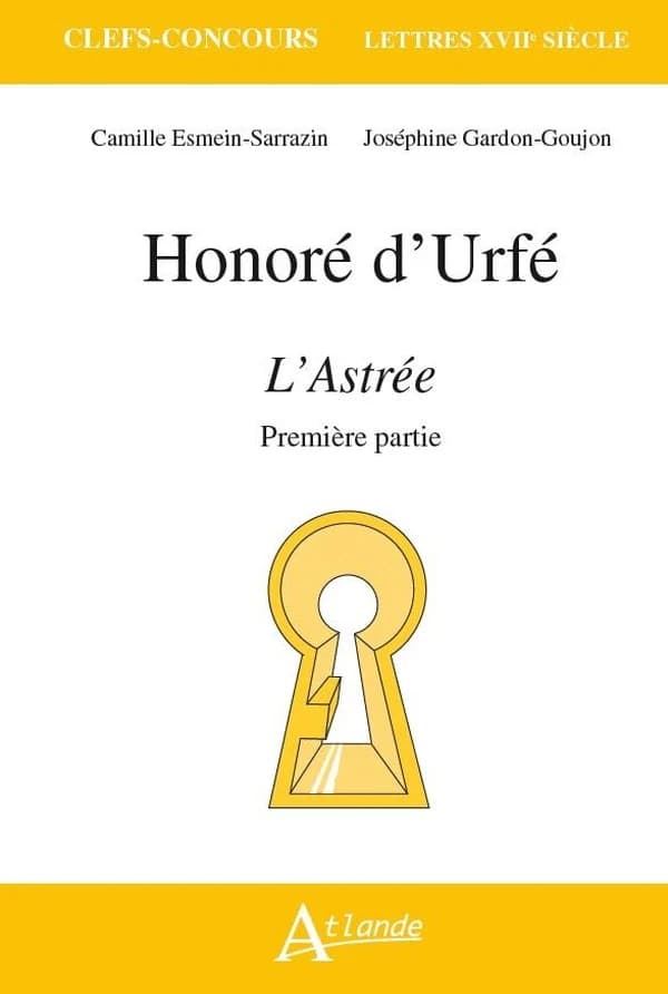 Honoré d'Urfé : L'Astrée : première partie