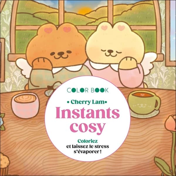 Instants cosy : Coloriez et laissez le stress s'evaporer !