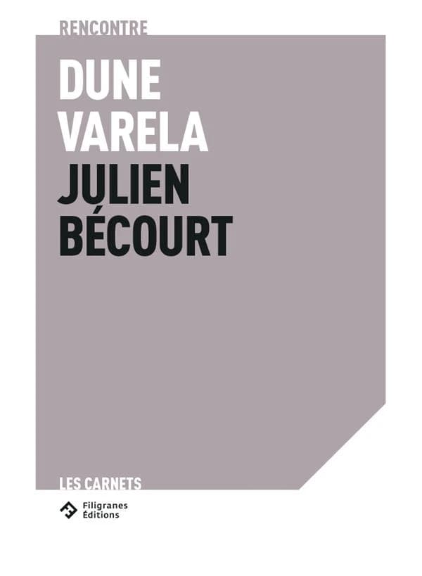Dune Varela, Julien Bécourt