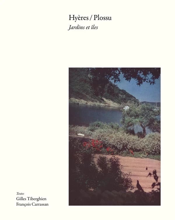 Hyères, Plossu : jardins et îles