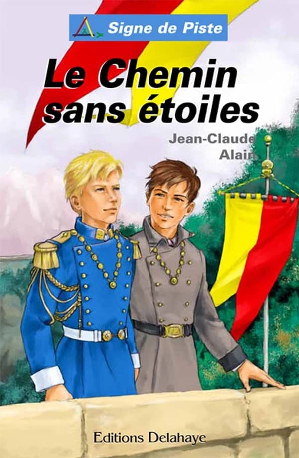 Le chemin sans étoiles : roman