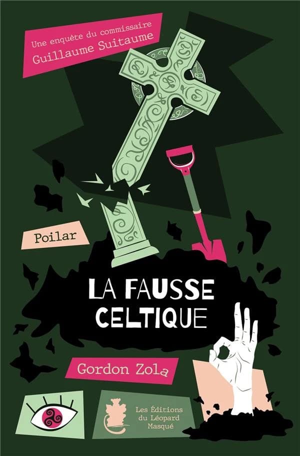La fausse celtique : une enquête du commissaire Guillaume Suitaume