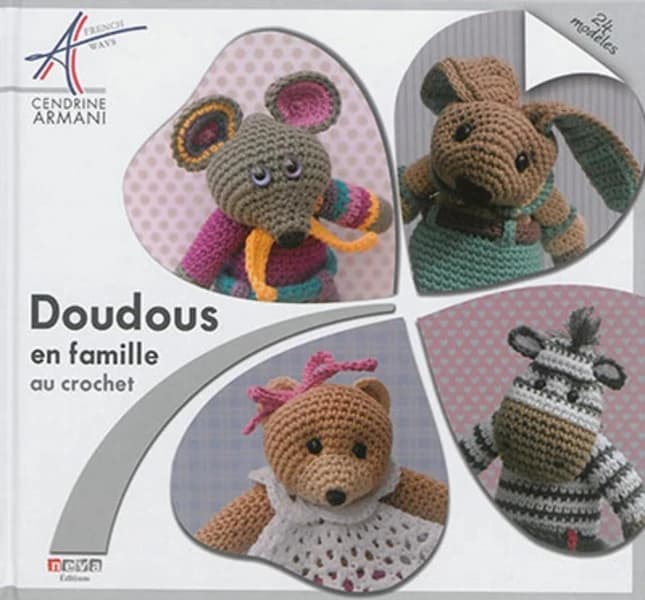 Doudous en famille au crochet : 24 modèles