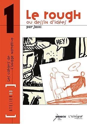 Le rough ou Dessin d'idées