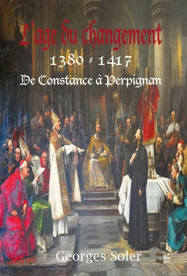 1380-1417, l'âge du changement : de Constance à Perpignan