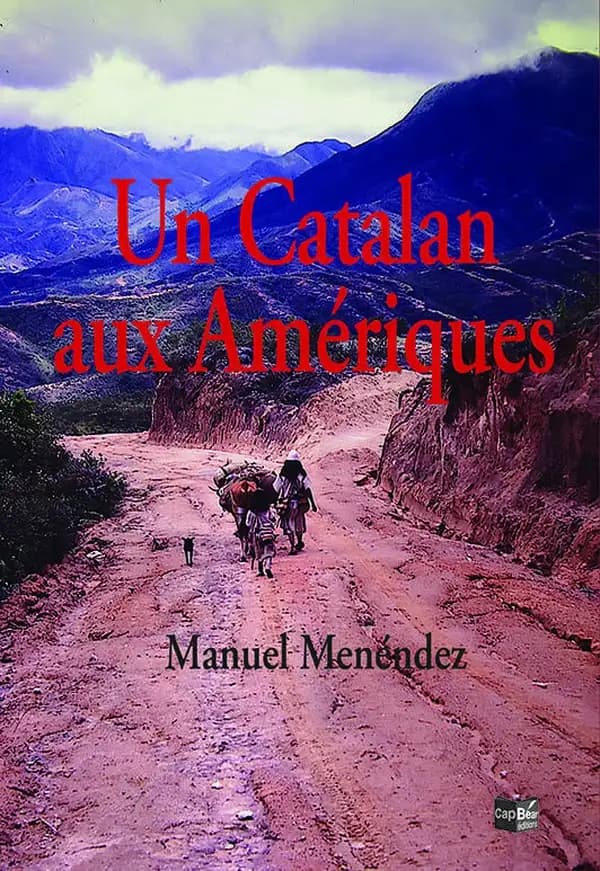 Un catalan aux Amériques