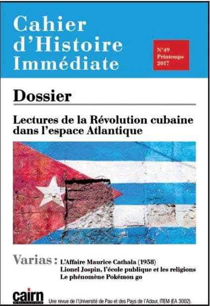 Lectures de la Révolution cubaine dans l'espace Atlantique