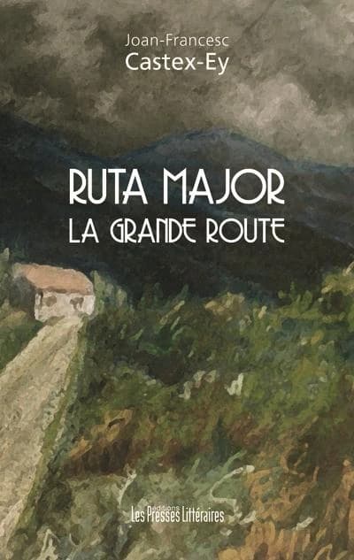 Ruta Major La grande route