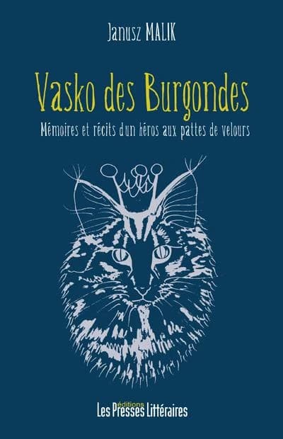 Vasko des Burgondes : mémoires et récits d'un héros aux pattes de velours