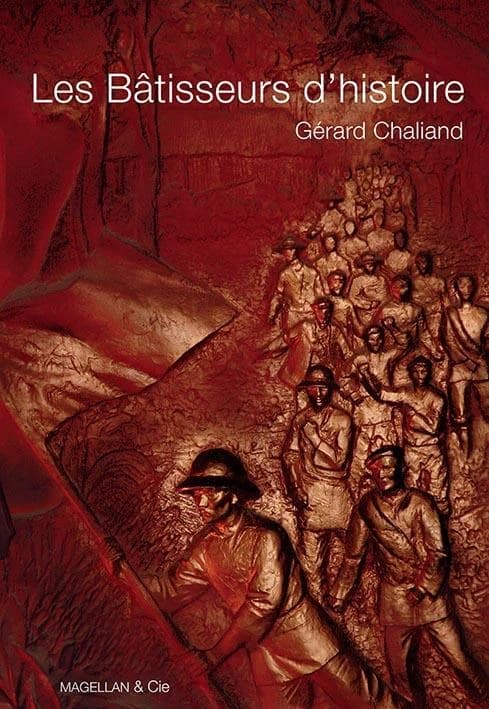 Les bâtisseurs d'histoire (Éd. revue et corrigée) Gérard Chaliand