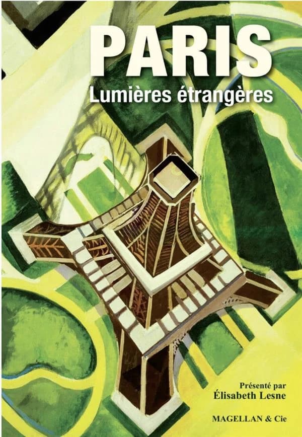 Paris : lumières étrangères