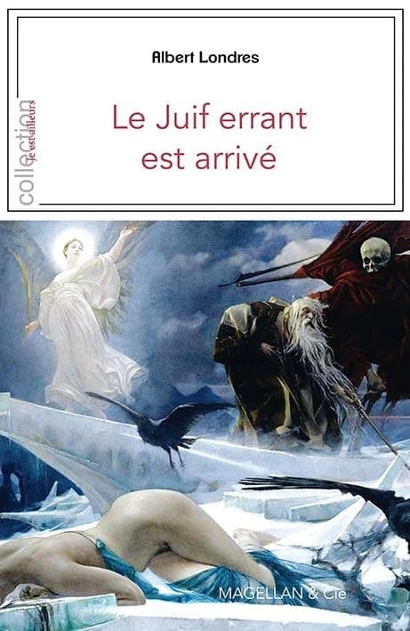 Le juif errant est arrivé