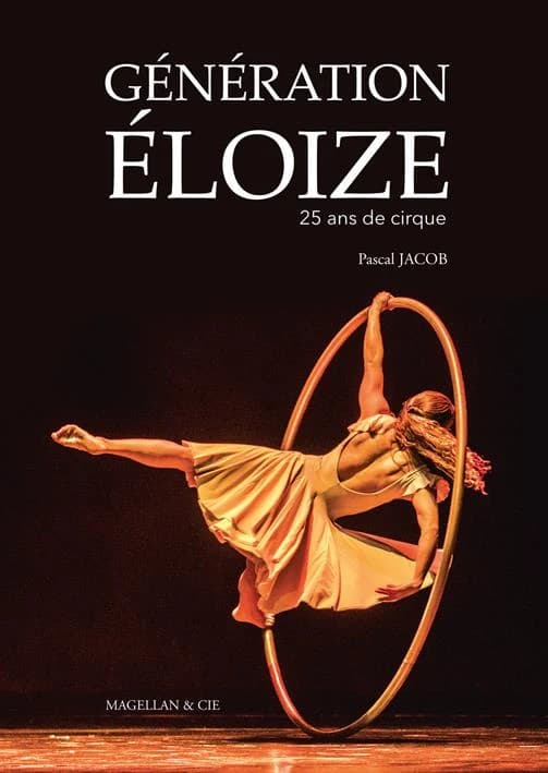 Génération Éloize : 25 ans de cirque