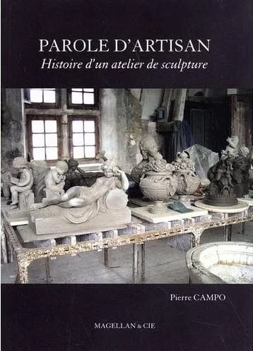 Parole d'artisan : histoire d'un atelier de sculpture