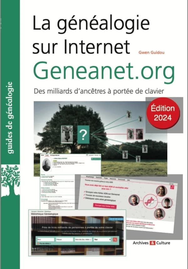 La généalogie sur internet : geneanet.org : des milliards d'ancêtres à portée de clavier (Éd. 2024) Gwen Guidou