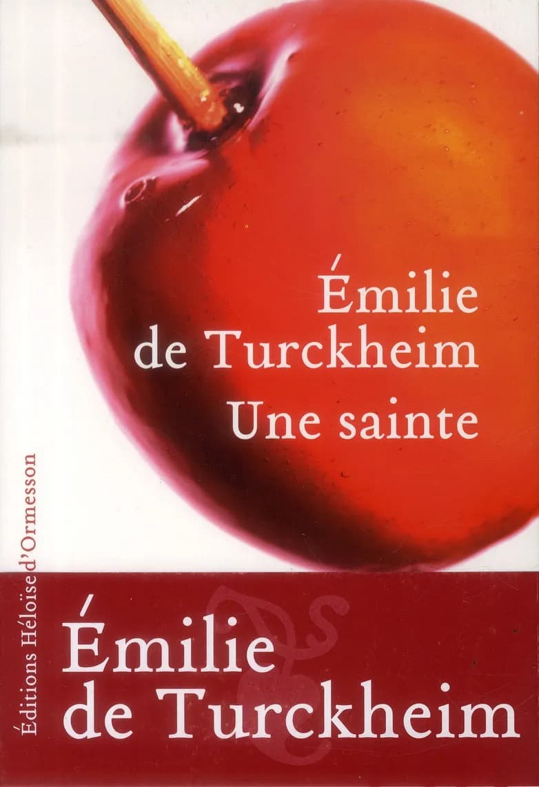 Une sainte : roman