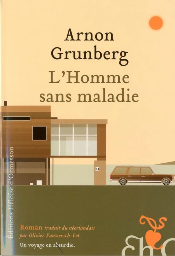 L'homme sans maladie : roman