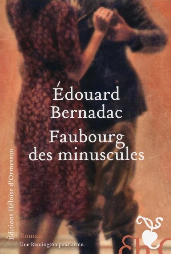 Faubourg des minuscules : roman