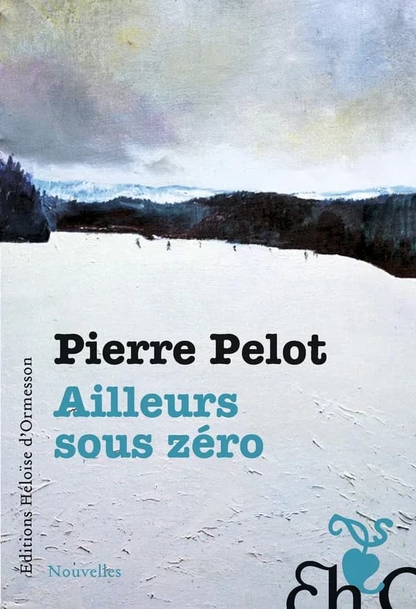Ailleurs sous zéro : nouvelles