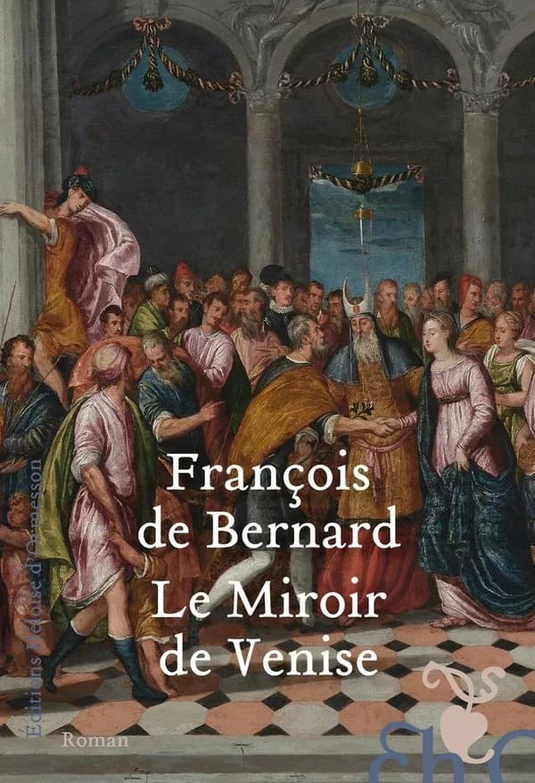 Le miroir de Venise : roman