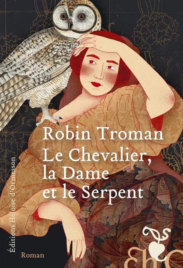 Le chevalier, la dame et le serpent : roman