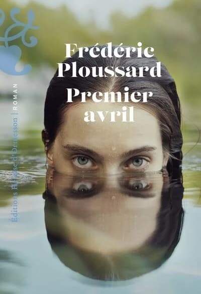 Premier avril : roman