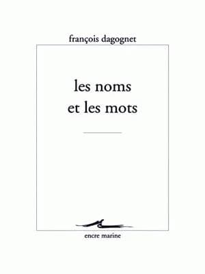 Les noms et les mots