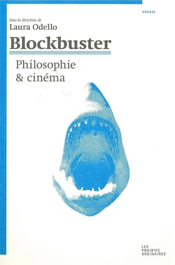 Blockbuster : Philosophie et cinéma