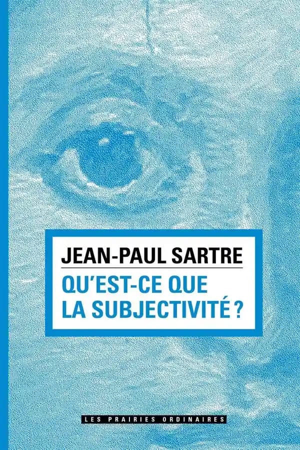 Qu'est-ce que la subjectivité ?