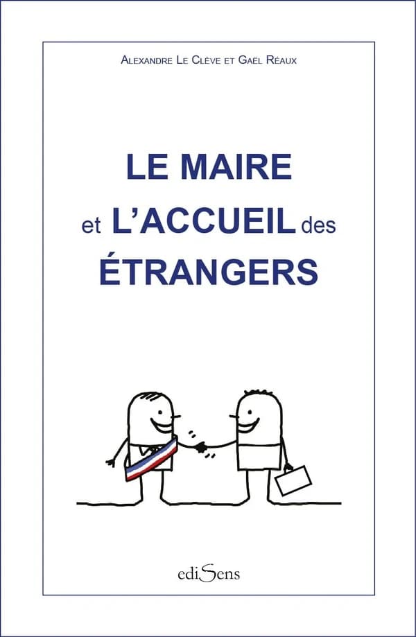 Le maire et l'accueil des étrangers