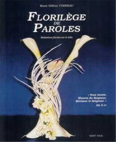Florilège de paroles : méditations florales sur la Bible