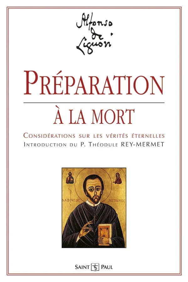 Préparation à la mort ou Considérations sur les vérités éternelles